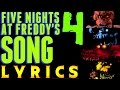 FIVE NIGHTS AT FREDDY'S 4 SONG (Lyric ...
