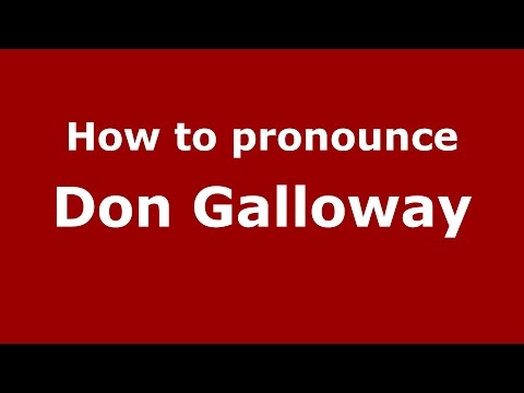 How to pronounce Don Galloway (American English/US)  - PronounceNames.com