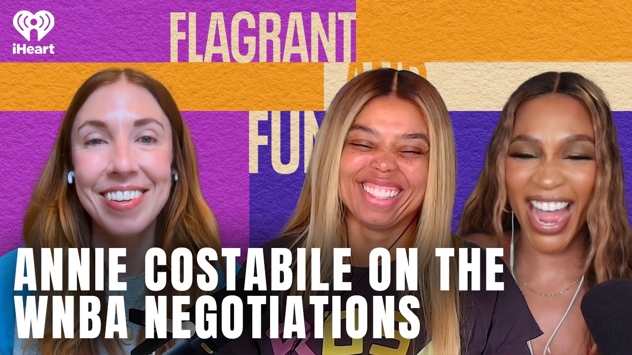 Annie Costabile on the WNBA Negotiations | Flagrant and Funny