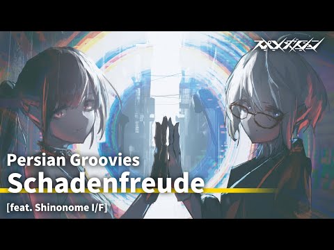 Persian Groovies - Schadenfreude [feat. Shinonome I/F]