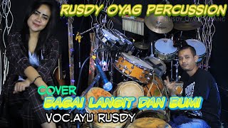 Download lagu Bagai Langit dan Bumi Cover - Rusdy Oyag Percussion Voc.Ayu Rusdy mp3 Download lagu Bagai Langit dan Bumi Cover - Rusdy Oyag Percussion Voc.Ayu Rusdy mp3