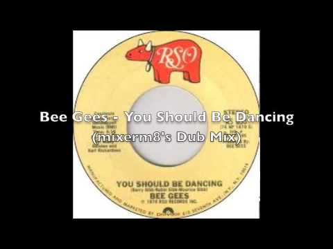 BeeGees - You Should Be Dancing (mixerm8's dub mix)