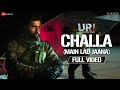 Challa Main Lad Jaana Full Video URI Vicky Kaushal Yami Gautam Shashwat S Romy Vivek