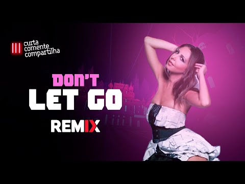 Stereo Lovers Feat. Narany - Don't Let Go | Dance Comercial | By. DJ Helio De Souza SC (Extended)