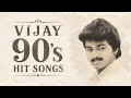 VIJAY 90 S HIT SONGS ️ Evergreen Tamil Classics Non Stop Melody Collection