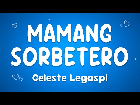 Celeste Legaspi - Mamang Sorbetero