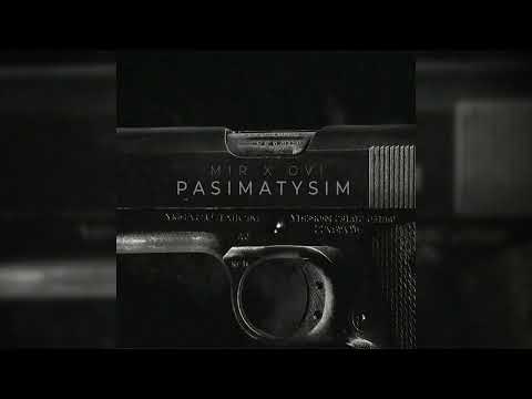 MIR x O V I - Pasimatysim