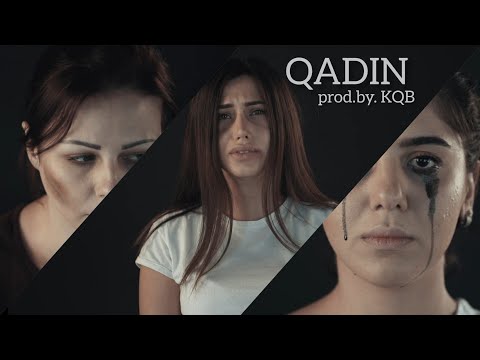 KQB ft Sabo & Ani - Qadın (prod.by.KQB)