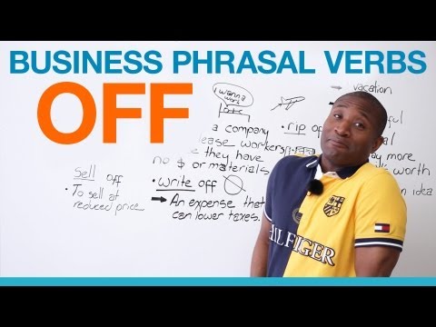 "OFF" Phrasal Verbs - Business English
