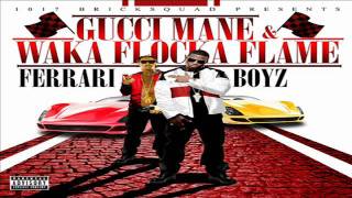 Gucci Mane & Waka Flocka Ft. YG Hootie- "15th & The 1st"