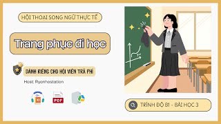 Bài 3 - Trang Phục Đi Học