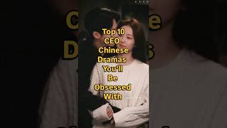Download lagu Top 10 CEO Chinese Dramas You’ll Be Obsessed With #trending #shorts #viral #top10 #cdrama #popular mp3