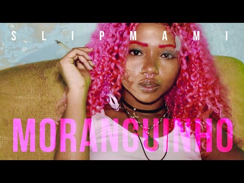 slipmami - moranguinho (Prod. chrysbxdbeats)