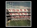Tower of power Somewhere Down The Road