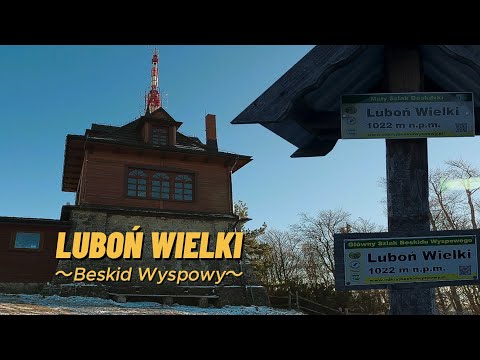 Luboń Wielki żółtym szlakiem z Rabki Zaryte / Grudzień 2025 /
