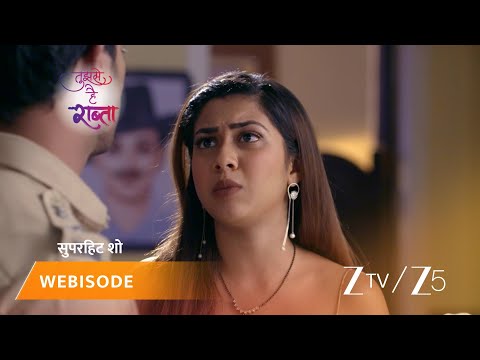 TUJHSE HAI RAABTA | Episode - 304 | Part 1 | Kalyani Rane, Malhar Rane