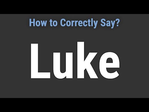 How to Pronounce Name Luke (Correctly!)