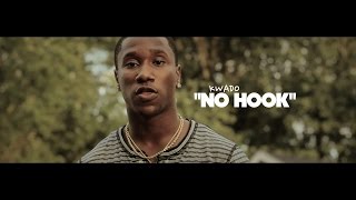 Kwado - No Hook (Official Video) Shot By - DKVTv