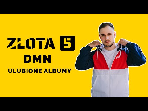 DMN | ZŁOTA 5 | ULUBIONE ALBUMY