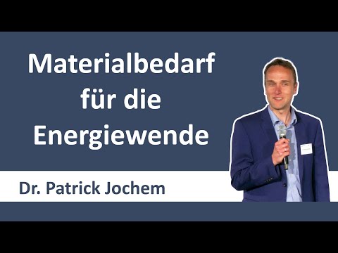 Rohstoffbedarf für die globale Energiewende - Dr. Patrick Jochem (DLR)