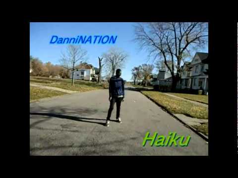 DanniNATION PRODUCTIONS Haiku & Yung Sergio