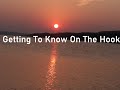 Video Thumbnail for Getting To Know On The Hook