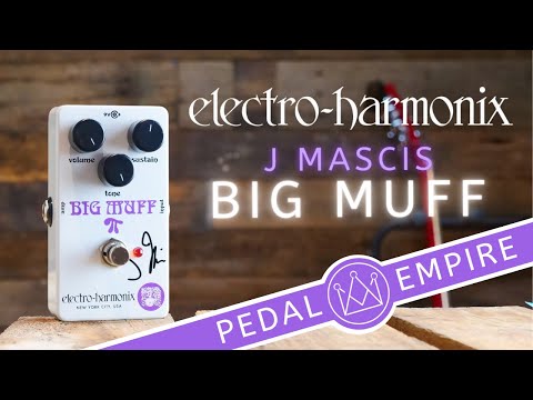 Electro Harmonix J MASCIS Big Muff Pi - Pedal Empire