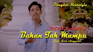 Download lagu BUKAN TAK MAMPU Cipt. Zoel Anggara by REVO RAMON || Cover Video Subtitle mp3 Download lagu BUKAN TAK MAMPU Cipt. Zoel Anggara by REVO RAMON || Cover Video Subtitle mp3