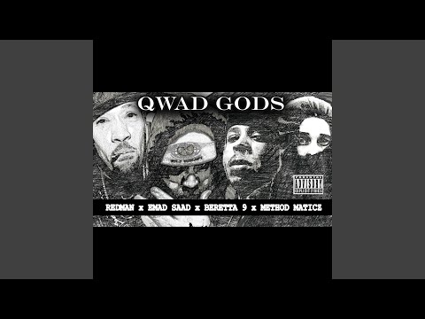 Qwad Gods (feat. Redman, Beretta 9 & Method Maticz)