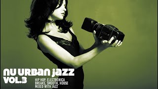 Download lagu The Best of Nu Urban Jazz |ChillHouse Restaurant 2024 [HipHop, Acid Jazz, Electronica, NuJazz vol 3] mp3