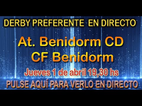 AT. BENIDORM - CF BENIDORM