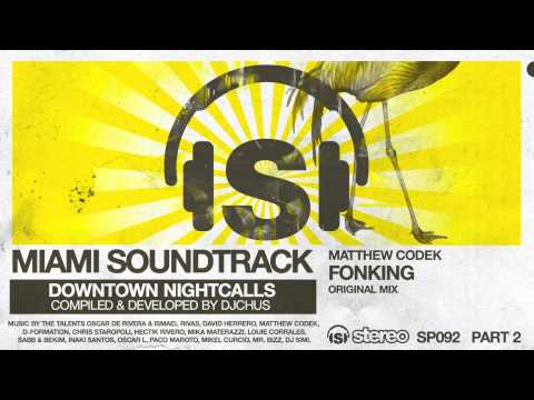 Matthew Codek - Fonking (Original Mix)
