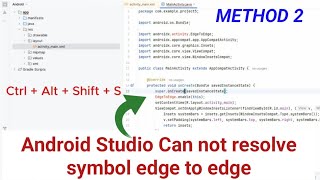 Android Studio Can not resolve symbol edge to edge