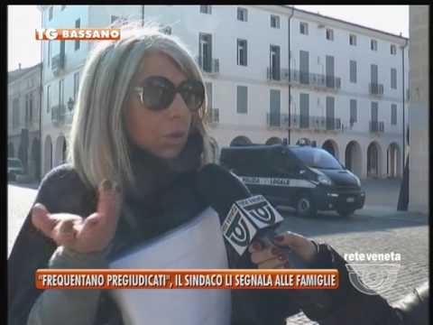 TG BASSANO (15/02/2017) - "FREQUENTANO I PREGIUDICATI", IL SINDACO LI SEGNALA ALLE FAMIGLIE