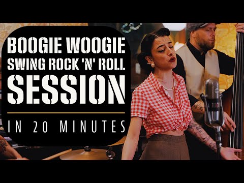 Boogie Woogie Swing Rock 'N' Roll 20 minutes LIVE SESSION