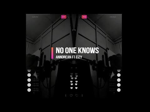 #KARAOKEIN NO ONE KNOWS - ANNDREAN FT EIZY (VERSE EIZY)
