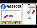 How To Fix Facebook Page Not Found There May Be A Technical Problem Refresh To Try Again 2026