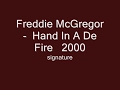 Freddie McGregor    Hand In A De Fire   2000