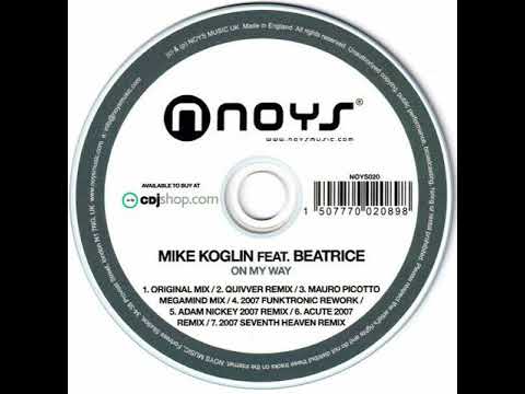 Mike Koglin featuring Beatrice - On My Way (Seventh Heaven Remix)