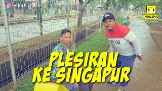 Download lagu Plesiran Ke Singapur | Ngakak Sama Bekatul mp3