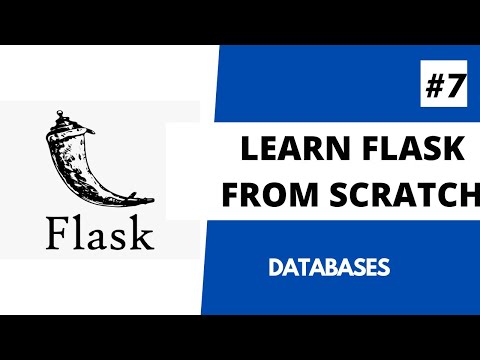 Learn Flask from scratch 7  - Connecting and Working with Databases