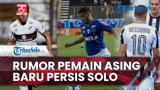 Persis Hari Ini: Rumor Pemain Asing Persis Solo, Alexis Messidoro, Eks Gelandang Serang Boca Junior