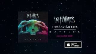 In Flames - Through My Eyes (Official Audio)