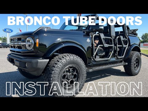 How to install Tube Doors on your Bronco!
