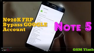 Samsung Galaxy Note 5 N920K N920S Korean Remove google account FRP/ Bypass Google Account  v7.0