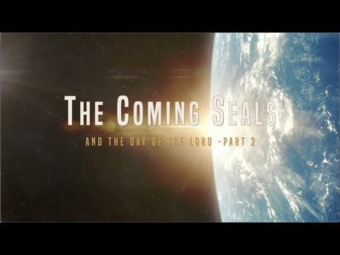 The Coming Seals and The Day of The Lord - Part 2 - Jacob Prasch