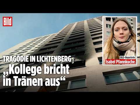 Hochhausbrand in Berlin-Lichtenberg: Kind stirbt – Reporterin schildert Lage