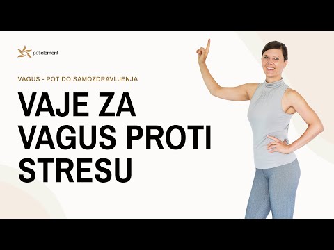 Vaje za živec Vagus proti stresu