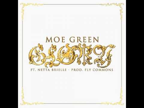 Moe Green ft. Netta B - Glory [Thizzler.com]