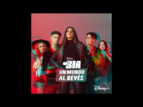 Andrea de Alba, Julia Argüelles - Siempre Amigas Al Final (De "BIA: Un Mundo Al Reves")